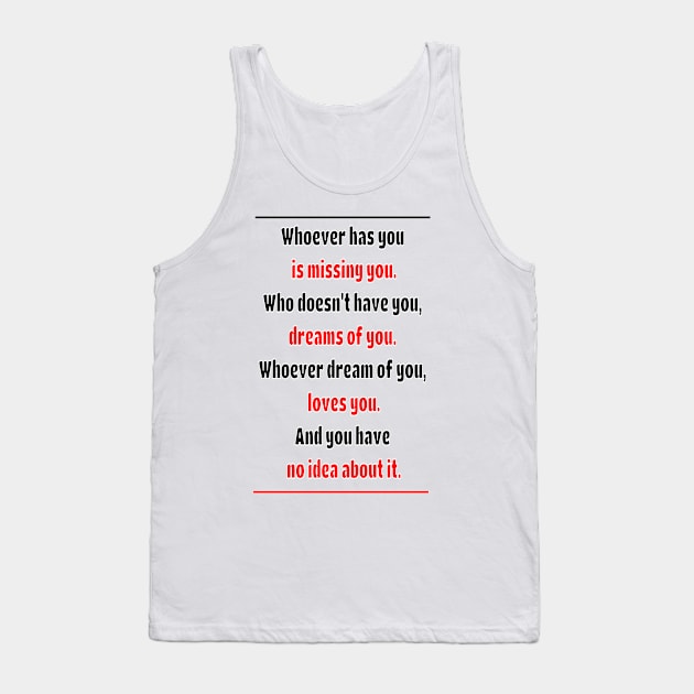 Whoever dreams of you, loves you Tank Top by fantastic-designs